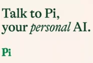 هوش مصنوعی Pi چیست و چگونه زبان شما را تقویت می‌کند؟