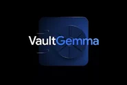 هوش مصنوعی VaultGemma معرفی شد؛ اولین مدل گوگل با تمرکز بر حریم خصوصی