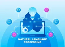 پردازش زبان طبیعی یا NLP چیست؟ بررسی مفاهیم، الگوریتم‌ها و کاربردها