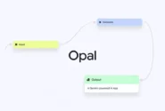گوگل ابزار هوش مصنوعی Opal را در 160 کشور منتشر کرد؛ ساخت اپلیکیشن بدون کدنویسی