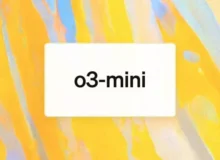 هوش مصنوعی استدلال‌گر OpenAI o3-mini در دسترس تمام کاربران قرار گرفت