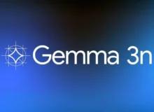 گوگل از مدل Gemma 3n رونمایی کرد؛ اجرای هوش مصنوعی روی موبایل با فقط 2 گیگابایت رم
