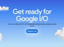 گوگل تاریخ برگزاری کنفرانس توسعه‌دهندگان 2025 خود را اعلام کرد