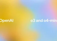 OpenAI از مدل‌های هوش مصنوعی استدلالی o3 و o4-mini رونمایی کرد