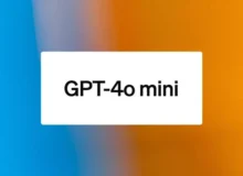 OpenAI از نسخه ارزان‌تر هوش مصنوعی خود با نام GPT-4o mini رونمایی کرد