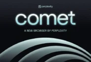 Perplexity مرورگر هوش مصنوعی Comet را معرفی کرد؛ رقیب هوشمند کروم